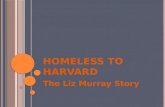 Homeless to Harvard
