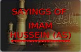 SAYINGS OF  IMAM HUSSEIN (AS)