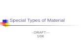 Special Types of Material
