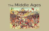 The  Middle Ages