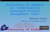 Evaluation of Modeled vs. Traditionally Developed Project Management Tools