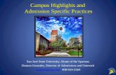 Campus Highlights and  Admission Specific Practices