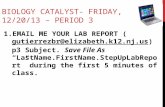 Biology Catalyst-  Fri day , 12 / 20 / 13 – PERIOD 3