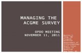Managing the  ACGME Survey OPDO Meeting November 11, 2011
