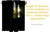 Angels in America  A Gay Fantasia on National Themes Part I :  Millennium Approaches