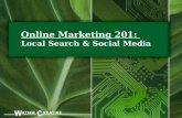 Online Marketing 201:  Local Search &  Social Media
