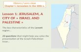 Lesson 1: JERUSALEM, A CITY OF « ISRAEL AND PALESTINE »