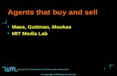 Agents that buy and sell