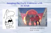 Imaging the Early Universe with  ACBAR