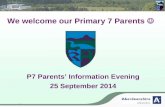 We welcome our Primary 7 Parents