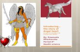 Introducing… the story of Angel heart the super hero that fights CAD (coronary artery disease)