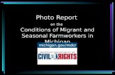 Photo Report on the Conditions of Migrant and Seasonal Farmworkers in Michigan