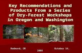 Key Recommendations and Products From a Series of Dry-Forest Workshops in Oregon and Washington