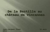 De la Bastille au château de Vincennes