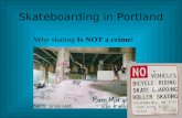 Skateboarding in Portland