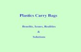 Plastics Carry Bags  Benefits, Issues, Realities &  Solutions