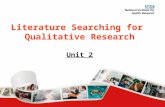 Literature Searching for  Qualitative Research Unit 2