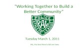 “Working Together to Build a Better Community”