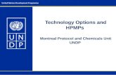 Technology Options and HPMPs  Montreal Protocol and Chemicals Unit UNDP