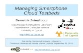 Managing Smartphone  Cloud  Testbeds
