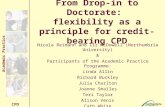 From Drop-in to Doctorate:  flexibility as a principle for credit-bearing CPD