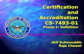 Certification and Accreditation CS-7493-01 Phase-1: Definition