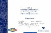 VITA 49 VITA Radio Transport (VRT) A Spectrum Language  for  Software Defined Radios
