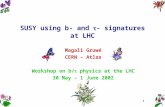 SUSY using b- and   - signatures at LHC