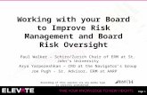 Working with your Board to Improve Risk Management and Board Risk Oversight