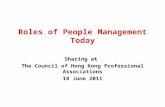 Roles of People Management Today Sharing at  The Council of Hong Kong Professional Associations