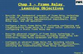 Chap 3 – Frame Relay   Learning Objectives