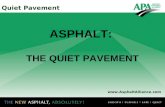 ASPHALT:  THE QUIET PAVEMENT