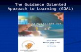 The Guidance Oriented Approach to Learning (GOAL)