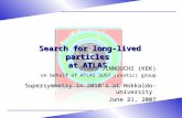 Search for long-lived particles  at ATLAS
