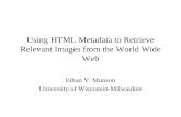 Using HTML Metadata to Retrieve Relevant Images from the World Wide Web