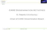 CARE D ISSEMINATION  A CTIVITIES O. Napoly  (CEA/Saclay) Chair of CARE Dissemination Board