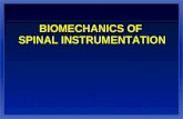 BIOMECHANICS OF  SPINAL INSTRUMENTATION
