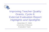 Improving Teacher Quality Grants, Cycle 6: External Evaluation Report Highlights and Spotlights