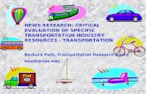 NEWS RESEARCH: CRITICAL EVALUATION OF SPECIFIC TRANSPORTATION INDUSTRY RESOURCES - TRANSPORTATION