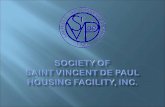 SOCIEty  of  Saint Vincent de Paul  Housing Facility, Inc.