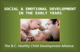 SOCIAL & EMOTIONAL DEVELOPMENT IN THE EARLY YEARS