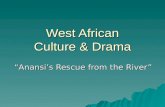 West African Culture & Drama