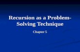 Recursion as a Problem-Solving Technique