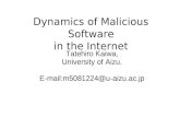 Dynamics of Malicious Software in the Internet