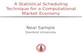 A Statistical Scheduling Technique for a Computational Market Economy