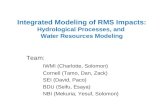 Integrated Modeling of RMS Impacts: Hydrological Processes, and  Water Resources Modeling