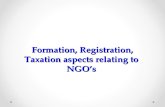 Formation, Registration, Taxation aspects relating to  NGO’s