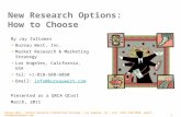 New Research Options:  How to Choose
