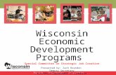 Wisconsin Economic Development Programs  Special Committee on Strategic Job Creation