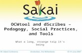 OCWtool and dScribes – Pedagogy, Social Practices, and Tools
